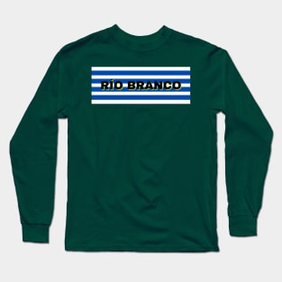 Río Branco City in Uruguay Flag Stripes Long Sleeve T-Shirt